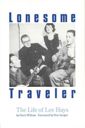 Immagine del venditore per Lonesome Traveler : The Life of Lee Hays venduto da GreatBookPrices