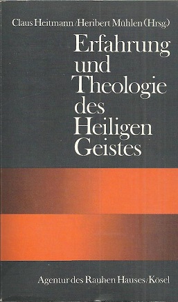 Image du vendeur pour Erfahrung und Theologie des Heiligen Geistes. mis en vente par Antiquariat Axel Kurta