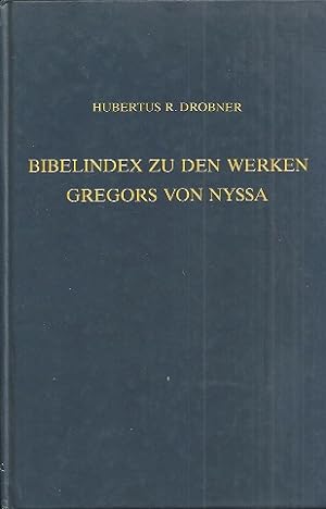 Immagine del venditore per Bibelindex zu den Werken Gregors von Nyssa. venduto da Antiquariat Axel Kurta