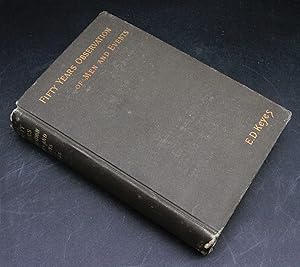 Seller image for Fifty Years' Observation of Men and Events: Civil and Military (First Edition) for sale by LaCelle Rare Books