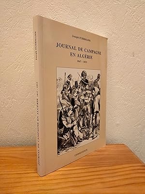 Journal de Campagne en Algérie 1847-1853