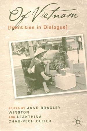 Imagen del vendedor de Of Vietnam : Identities in Dialogue a la venta por GreatBookPrices