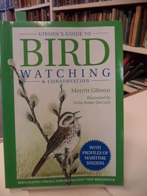 Gibson's Guide to Birdwatching and Conservation