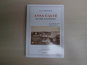 Image du vendeur pour ANNA CALVE DE L'ILE AUX MOINES mis en vente par Le temps retrouv