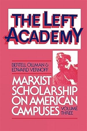 Seller image for Left Academy : Marxist Scholarship on American Campuses for sale by GreatBookPricesUK