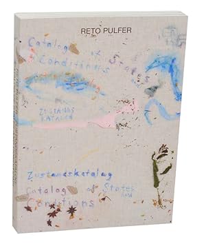 Seller image for Reto Pulfer: Zustandskatalog / Catalog of States and Conditions for sale by Jeff Hirsch Books, ABAA