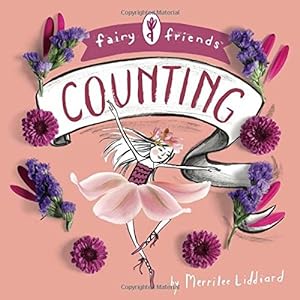 Seller image for Fairy Friends: A Counting Primer for sale by Reliant Bookstore