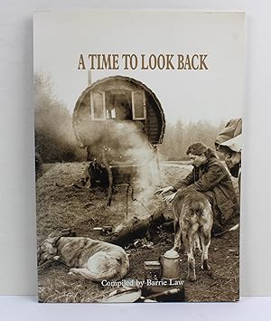 Bild des Verkufers fr A Time to Look Back zum Verkauf von Peak Dragon Bookshop 39 Dale Rd Matlock