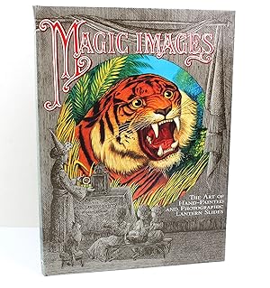 Imagen del vendedor de Magic Images: The Art Of Hand Painted And Photographic Lantern Slides a la venta por Peak Dragon Bookshop 39 Dale Rd Matlock