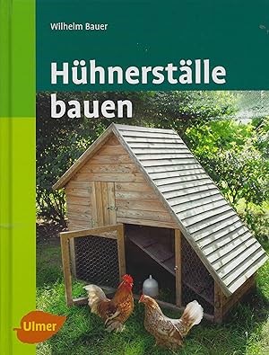 Hühnerställe bauen