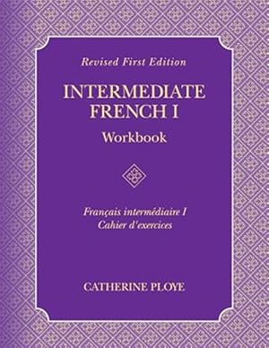 Seller image for Intermediate French I Workbook for sale by GreatBookPrices