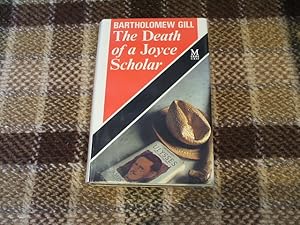 Seller image for The Death Of A Joyce Scholar for sale by M & P BOOKS   PBFA MEMBER