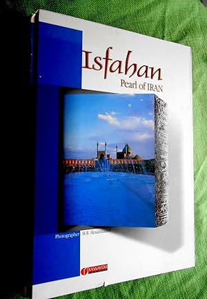 Isfahan (Pearl of Iran). English Text: Sonia Rezapour. Deutscher Text: Ursula Wiese-Fayyaz.