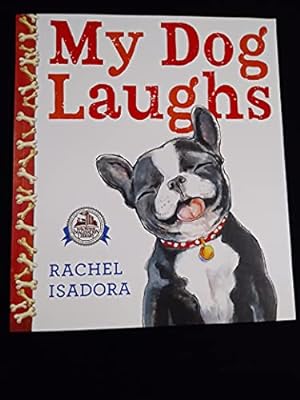 Bild des Verkufers fr My Dog Laughs zum Verkauf von Reliant Bookstore