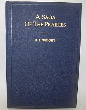 Seller image for A Saga of the Prairies for sale by Easy Chair Books