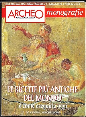 Imagen del vendedor de Archeo Le ricette pi antiche del mondo e come eseguirle oggi a la venta por Sergio Trippini