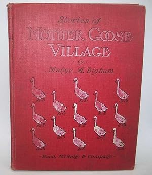 Imagen del vendedor de Stories of Mother Goose Village a la venta por Easy Chair Books