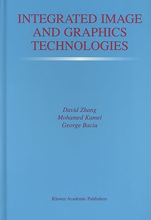 Immagine del venditore per Integrated Image and Graphics Technologies (The Springer International Series in Engineering and Computer Science, 762) venduto da The Anthropologists Closet