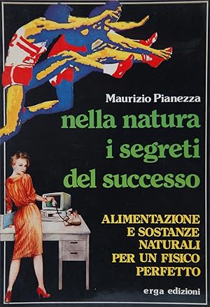 Nella natura i segreti del successo