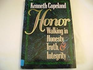 Seller image for Honor: Walking in Honesty, Truth, and Integrity for sale by Reliant Bookstore