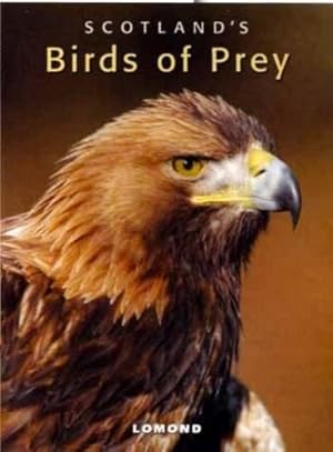 Bild des Verkufers fr Scotland's Birds of Prey zum Verkauf von WeBuyBooks