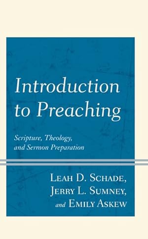 Imagen del vendedor de Introduction to Preaching : Scripture, Theology, and Sermon Preparation a la venta por GreatBookPrices