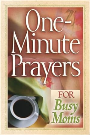 Bild des Verkufers fr One-Minute Prayers for Busy Moms zum Verkauf von WeBuyBooks