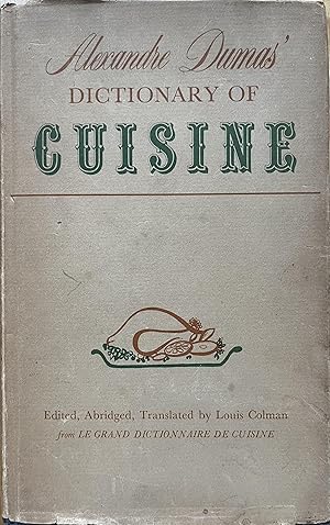 Imagen del vendedor de Alexandre Dumas' Dictionary of Cuisine a la venta por Object Relations, IOBA