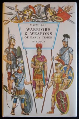 Imagen del vendedor de Warriors and Weapons of Early Times in Color a la venta por Marc Sena Carrel