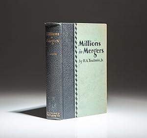 Millions in Mergers; With Introduction by C.M. Chester, Jr.