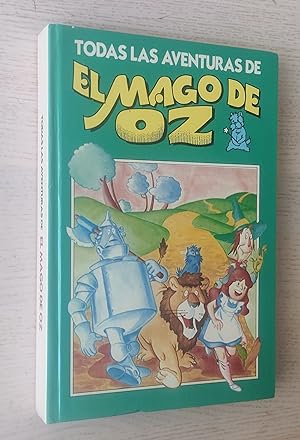 TODAS LAS AVENTURAS DE EL MAGO DE OZ