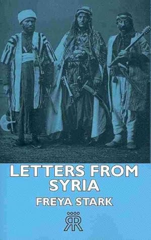 Immagine del venditore per Letters from Syria venduto da GreatBookPrices