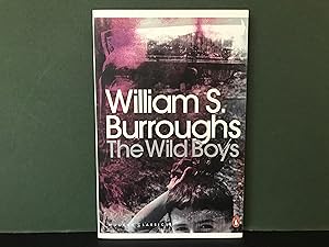 Imagen del vendedor de The Wild Boys: A Book of the Dead a la venta por Bookwood