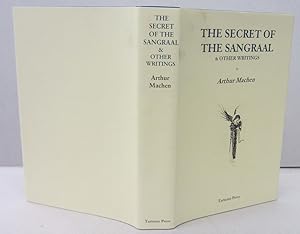 The Secret of the Sangraal & Other Writings