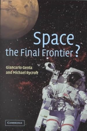 Immagine del venditore per Space, the Final Frontier? venduto da GreatBookPrices