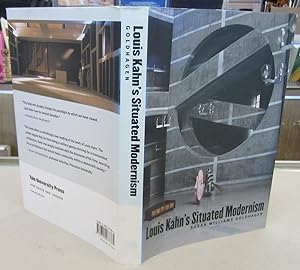 Bild des Verkufers fr Louis Kahn's Situated Modernism zum Verkauf von Midway Book Store (ABAA)
