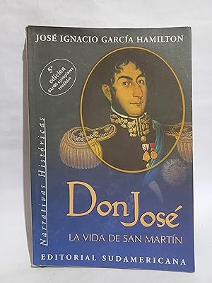 Imagen del vendedor de Don Jos, La Vida de San Martn a la venta por Libros de Ultramar Alicante