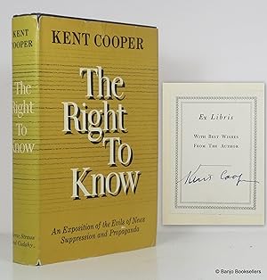 The Right to Know: An Exposition of the Evils of News Suppression and Propaganda