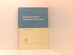 Immagine del venditore per Dienstordnung fr Notare: Kommentar mit kostenrechtlichem Leitfaden Kommentar venduto da Book Broker