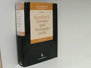 Immagine del venditore per Handbuch des Vereins- und Verbandsrechts Bernhard Reichert venduto da Book Broker