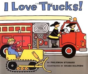 Immagine del venditore per I Love Trucks! by Sturges, Philemon [Hardcover ] venduto da booksXpress