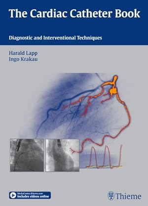 Seller image for Cardiac Catheter Book : Diagnostic and Interventional Techniques for sale by GreatBookPrices