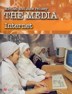 Seller image for The Media: Internet for sale by WeBuyBooks