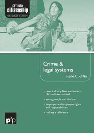 Seller image for Crime and Legal Systems (Get into Citizenship S.) for sale by WeBuyBooks