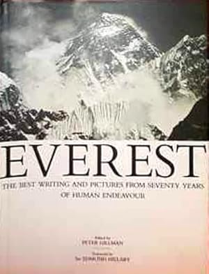 Seller image for Everest: From Eighty Years of Human Endeavour: The Best Writing and Pictures from Seventy Years of Human Endeavour. for sale by FIRENZELIBRI SRL