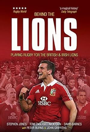 Bild des Verkufers fr Behind the Lions: Playing Rugby for the British & Irish Lions (Behind the Jersey Series) zum Verkauf von WeBuyBooks
