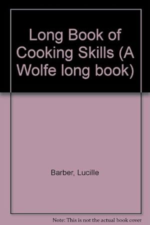 Immagine del venditore per Long Book of Cooking Skills venduto da WeBuyBooks