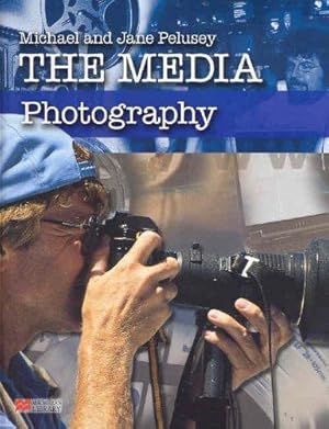 Seller image for The Media: Photography for sale by WeBuyBooks