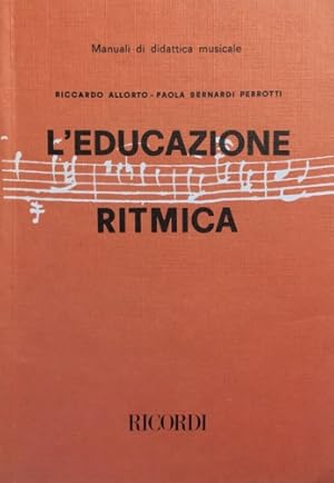 Seller image for L'educazione ritmica. for sale by FIRENZELIBRI SRL