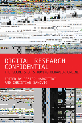 Image du vendeur pour Digital Research Confidential: The Secrets of Studying Behavior Online (Paperback or Softback) mis en vente par BargainBookStores